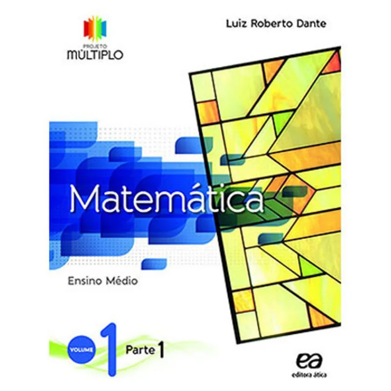 PROJETO MULTIPLO - MATEMÁTICA VOLUME 1