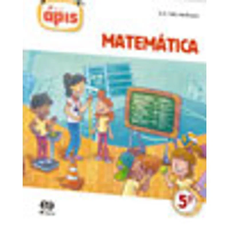 PROJETO APIS - MATEMATICA - 5º ANO - ENSINO FUNDAMENTAL 1