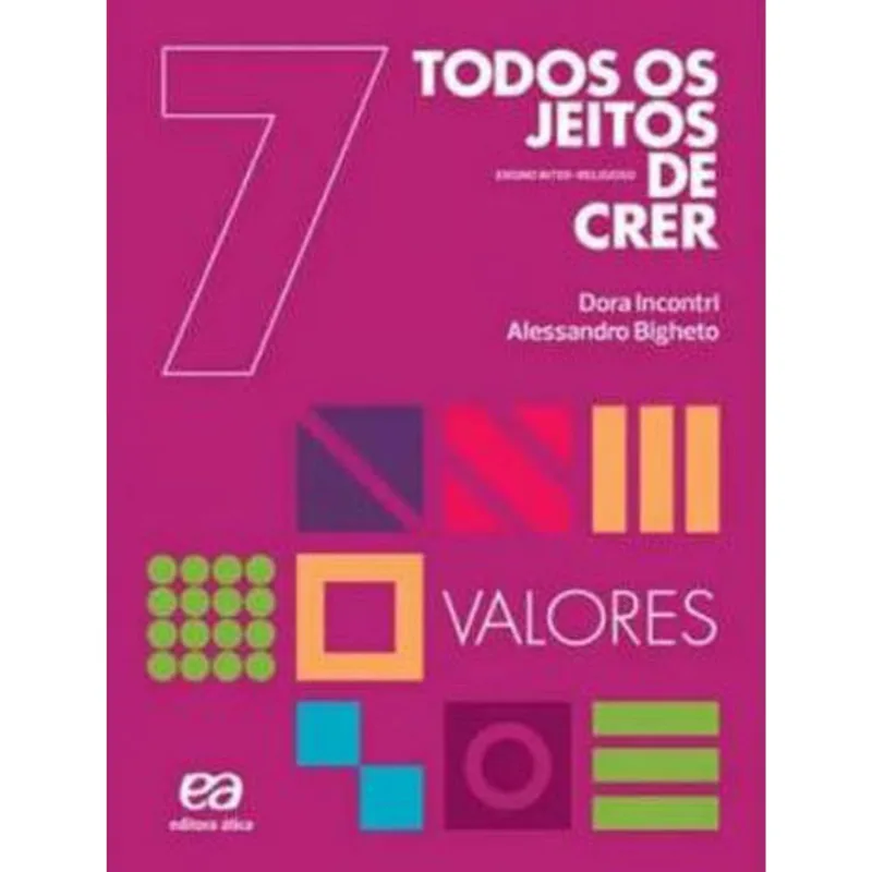 TODOS OS JEITOS DE CRER - VALORES - 7º ANO