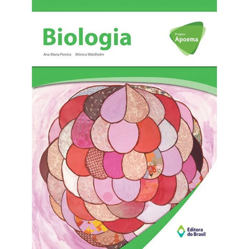 PROJETO APOEMA BIOLOGIA - VOLUME ÚNICO - ENSINO FUNDAMENTAL II