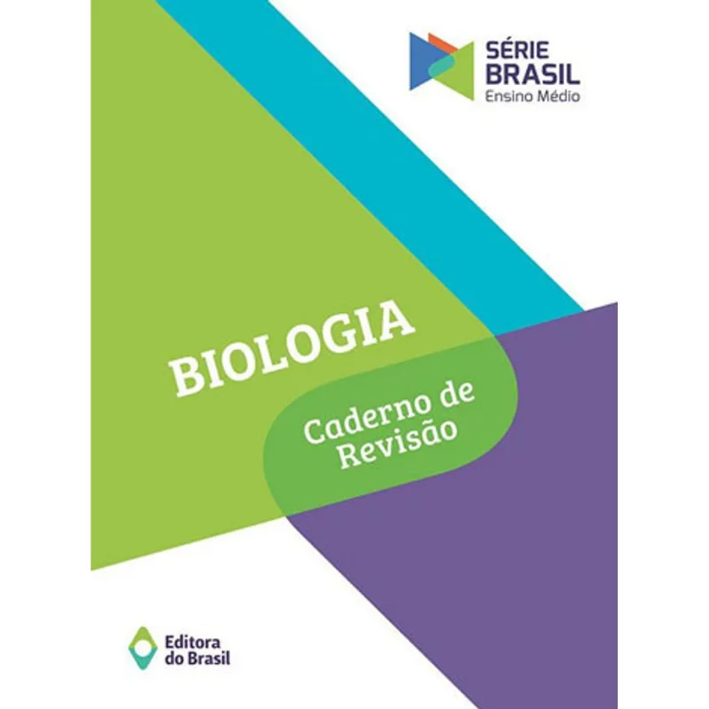 BIOLOGIA - CADERNO DE REVISÃO - VOLUME ÚNICO - ENSINO MÉDIO