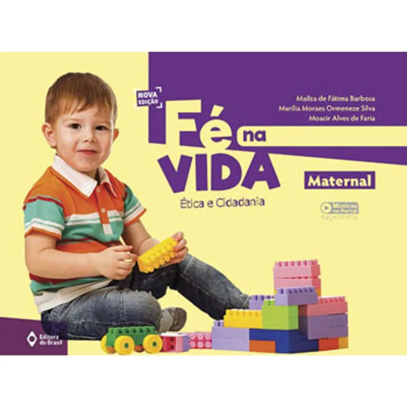 FÉ NA VIDA - MATERNAL - VOLUME INICIAL - EDUCAÇÃO INFANTIL