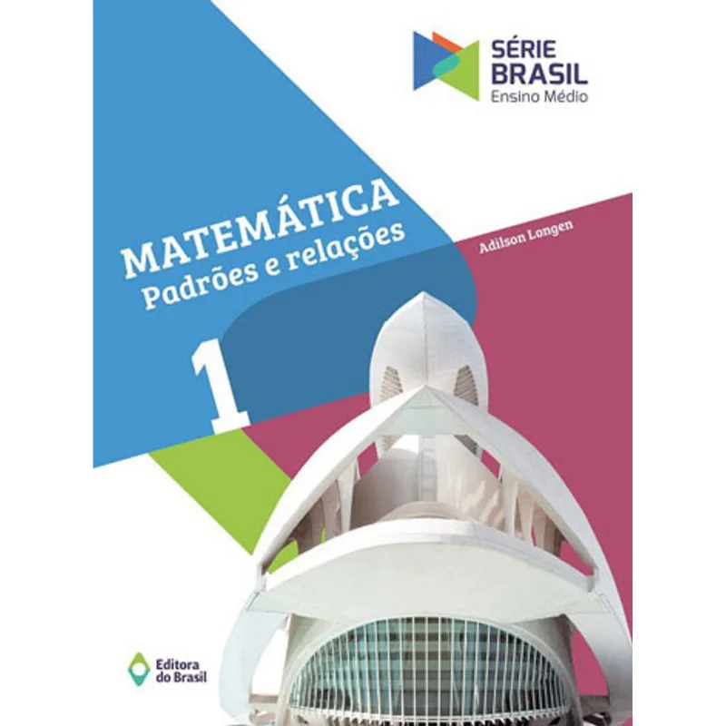 MATEMÁTICA - PADRÕES E RELAÇÕES 1 - ENSINO MÉDIO