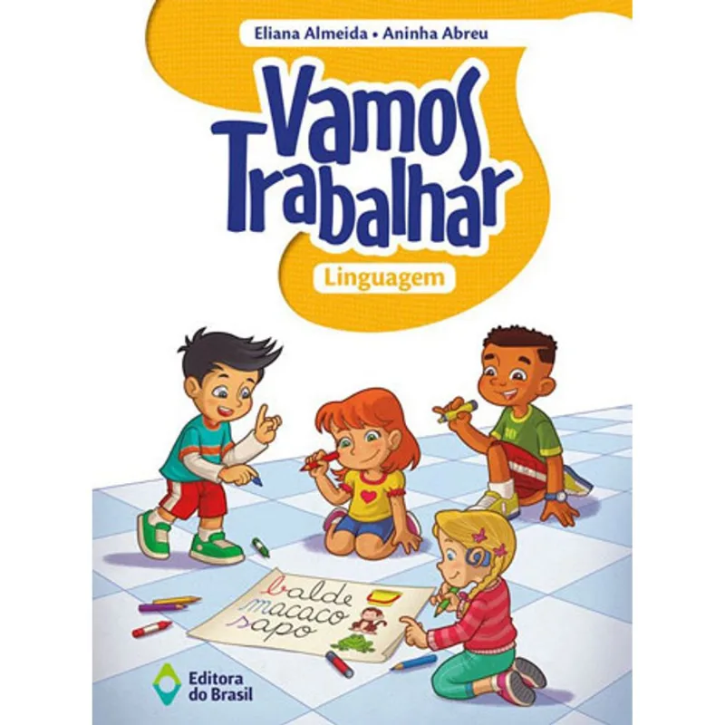 VAMOS TRABALHAR - LINGUAGEM - 1º ANO - ENSINO FUNDAMENTAL I