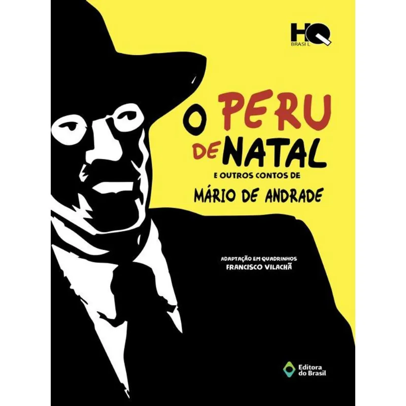 O PERU DE NATAL E OUTROS CONTOS DE MÁRIO DE ANDRADE
