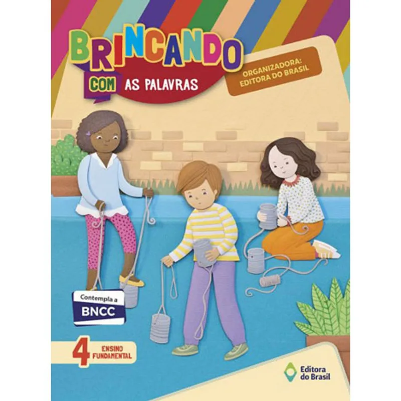 BRINCANDO COM AS PALAVRAS - 4º ANO