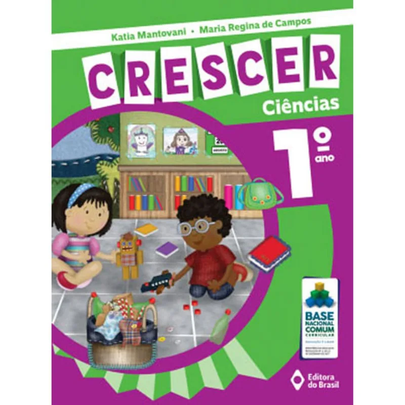CRESCER CIÊNCIAS - 1º ANO - ENSINO FUNDAMENTAL I