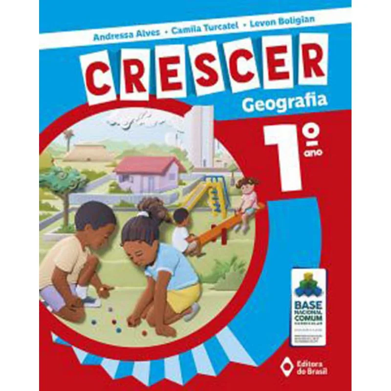 CRESCER GEOGRAFIA - 1º ANO - ENSINO FUNDAMENTAL I