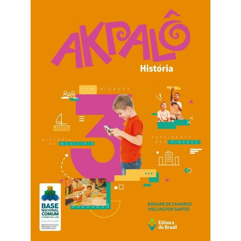 AKPALÔ HISTÓRIA - 3º ANO - ENSINO FUNDAMENTAL I