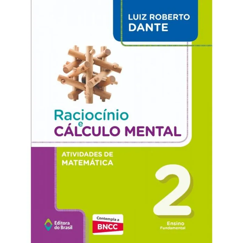 RACIOCÍNIO E CÁLCULO MENTAL - ATIVIDADES DE MATEMÁTICA - 2º ANO - ENSINO FUNDAMENTAL I