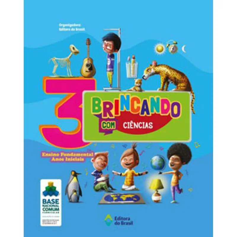 BRINCANDO COM CIÊNCIAS - 3º ANO - ENSINO FUNDAMENTAL I