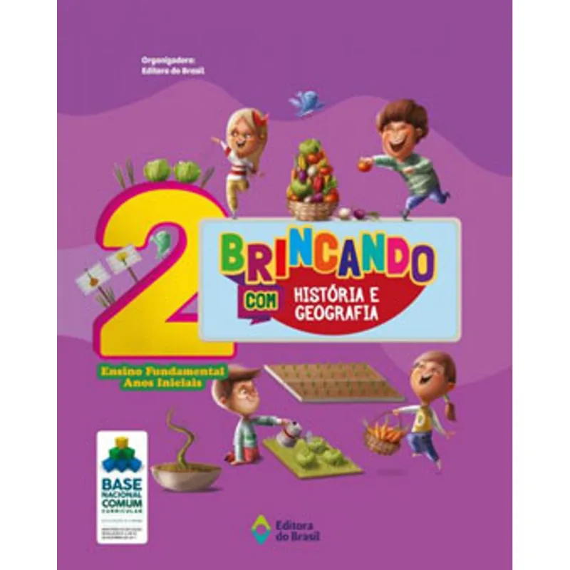 BRINCANDO COM HISTÓRIA E GEOGRAFIA - 2º ANO - ENSINO FUNDAMENTAL I