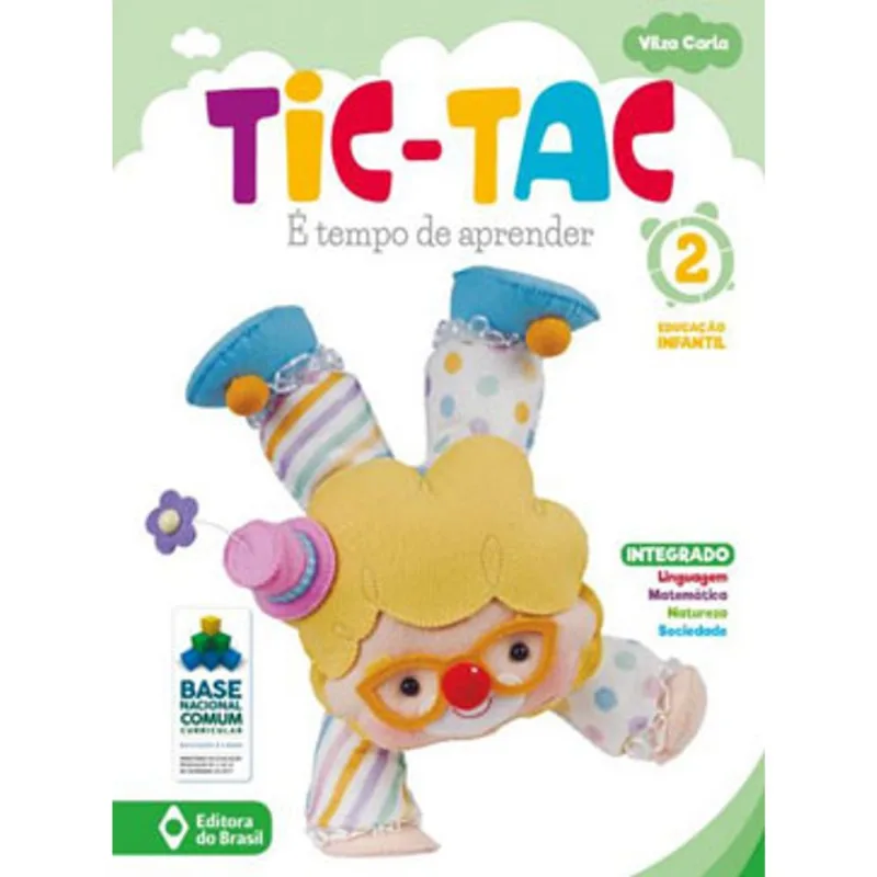 TIC-TAC - É TEMPO DE APRENDER - EDUCAÇÃO INFANTIL - 2