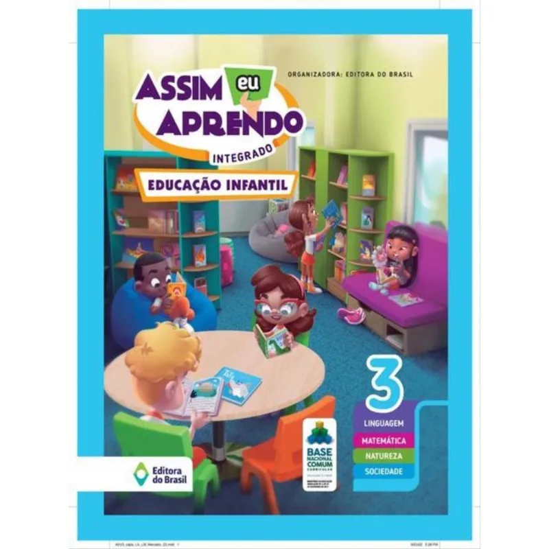 ASSIM EU APRENDO: INTEGRADO - EI 3 - EDUCAÇÃO INFANTIL