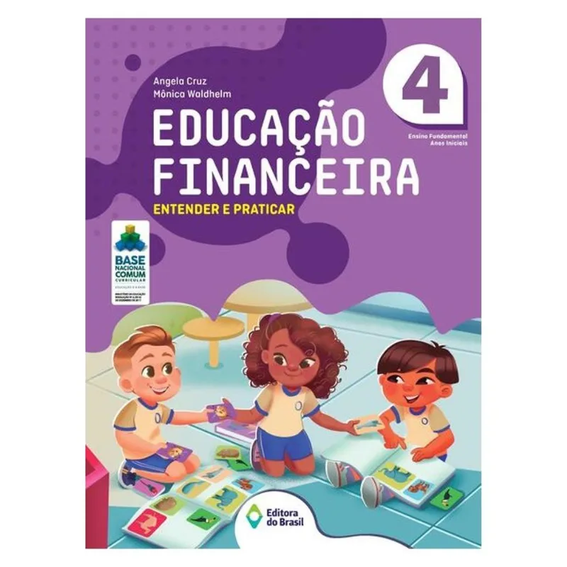 EDUCAÇÃO FINANCEIRA: ENTENDER E PRATICAR - VOL. 10