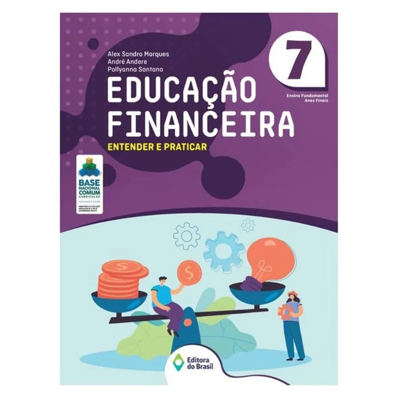 EDUCAÇÃO FINANCEIRA: ENTENDER E PRATICAR - VOL. 10