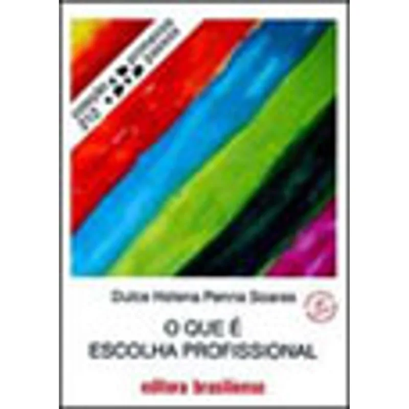O QUE É ESCOLHA PROFISSIONAL