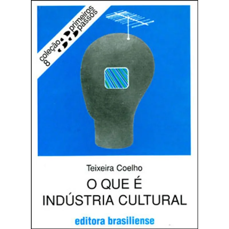 O QUE É INDÚSTRIA CULTURAL
