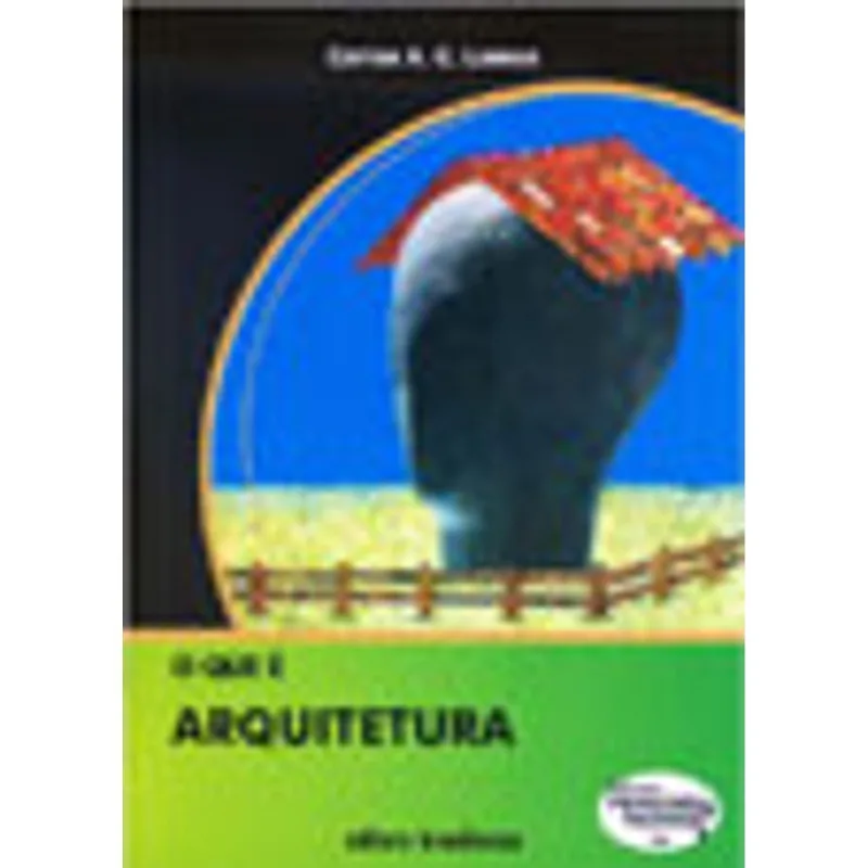 O QUE É ARQUITETURA