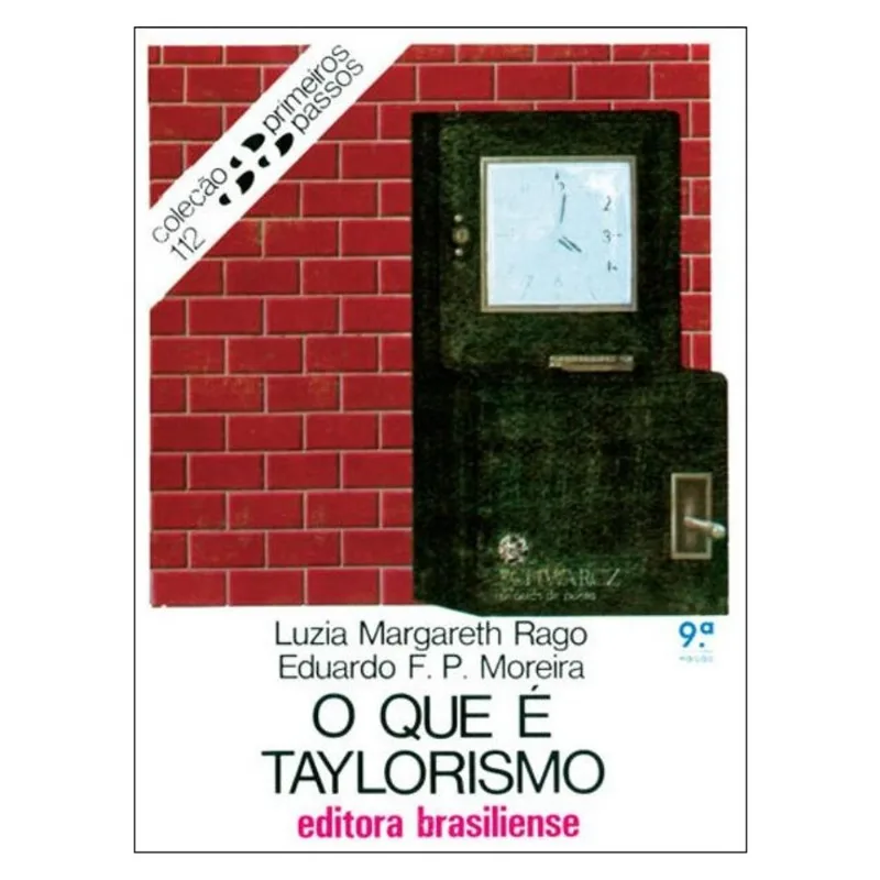 O QUE É TAYLORISMO