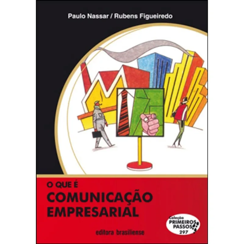 O QUE É COMUNICAÇÃO EMPRESARIAL
