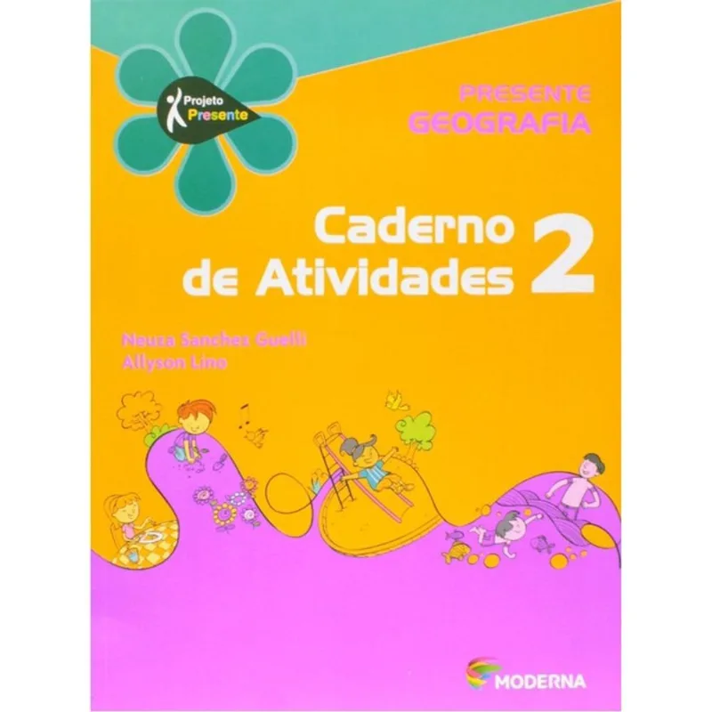 PRESENTE - GEOGRAFIA - CADERNO DE ATIVIDADES - 2º ANO