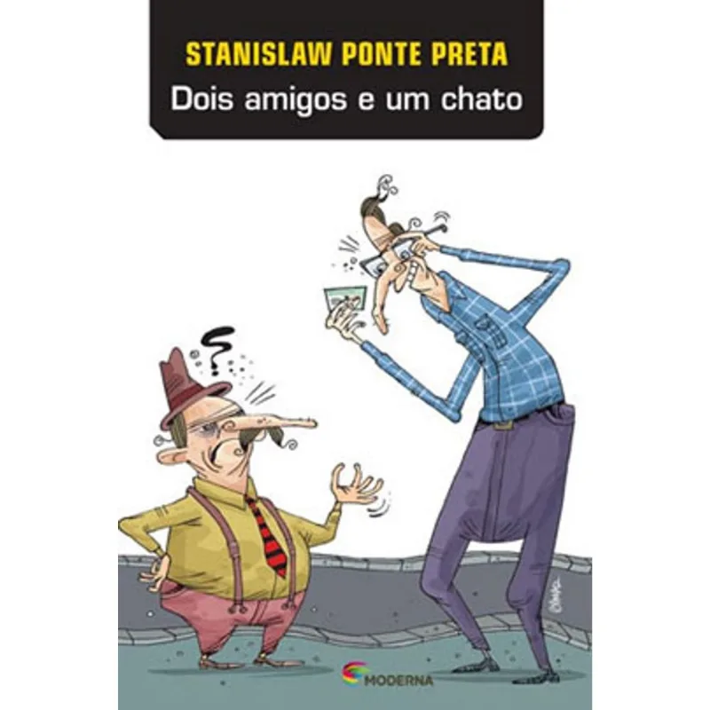 DOIS AMIGOS E UM CHATO