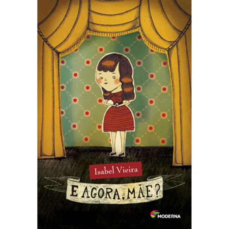 E AGORA, MÃE?