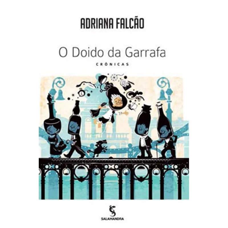O DOIDO DA GARRAFA