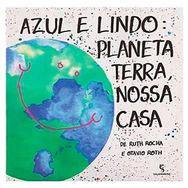 Livro Azul E Lindo Planeta Terra, Nossa Casa Editora Salamandra (MP)