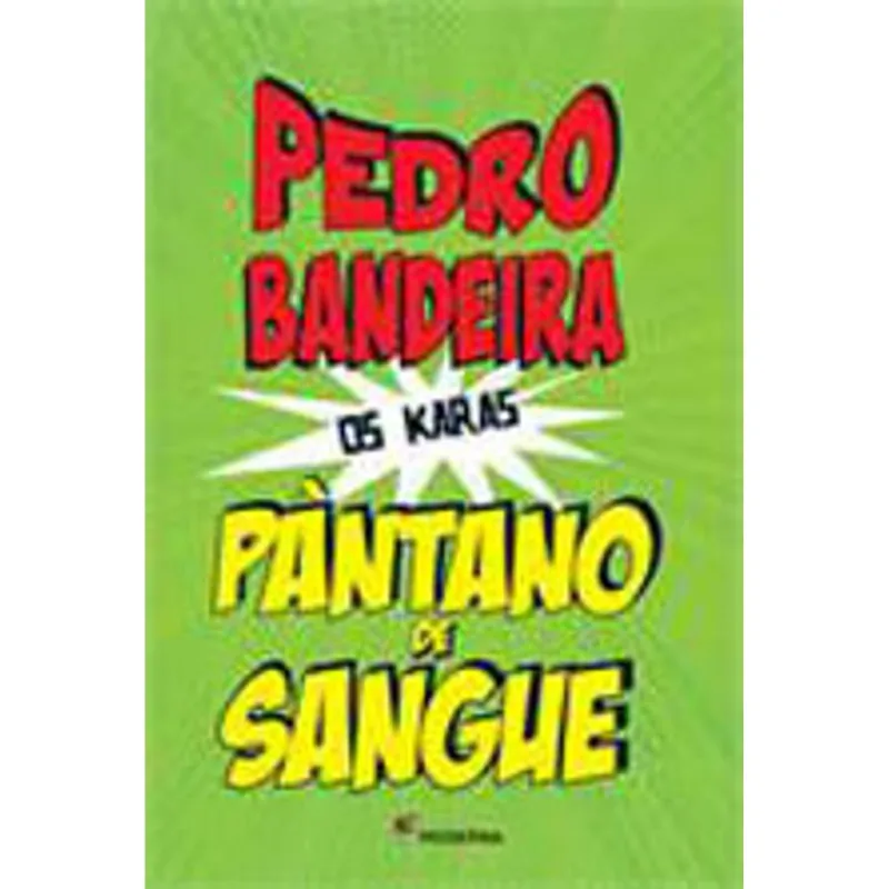 PÂNTANO DE SANGUE