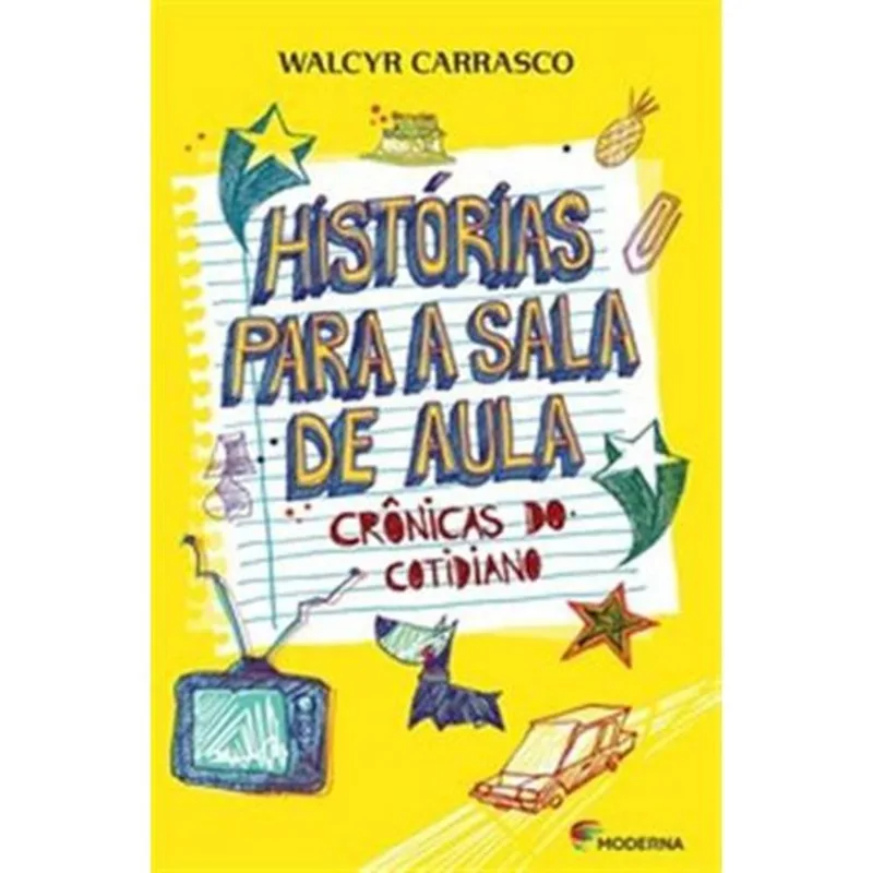 Livro Histórias Para A Sala De Aula Moderna Literatura (MP)