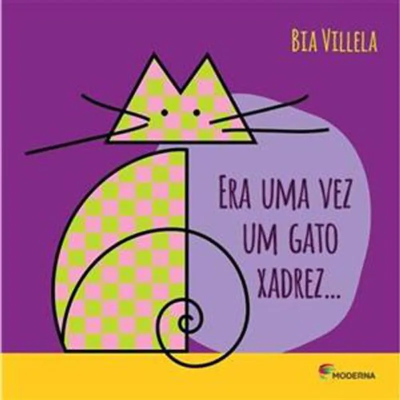 Livro Era Uma Vez Um Gato Xadrez... Moderna Literatura (MP)