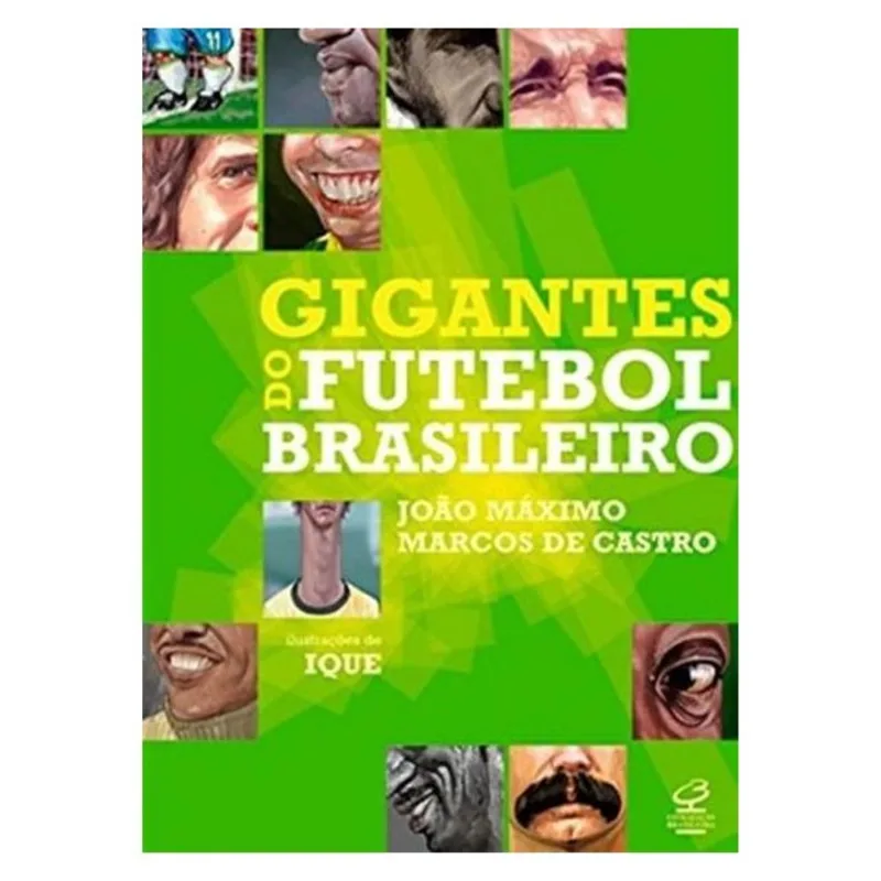 GIGANTES DO FUTEBOL BRASILEIRO