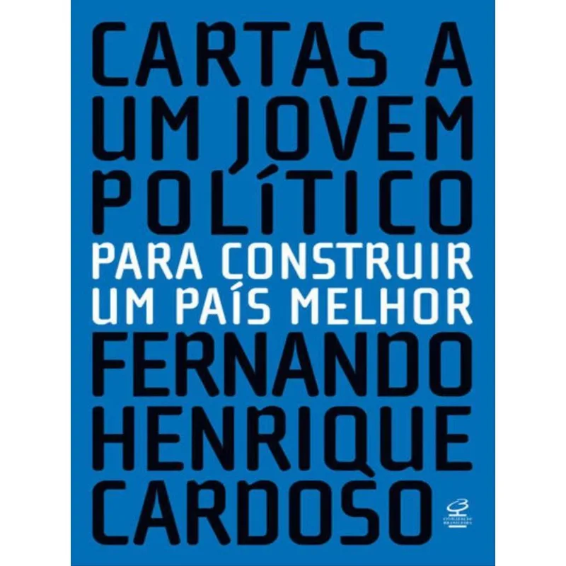 CARTAS A UM JOVEM POLÍTICO