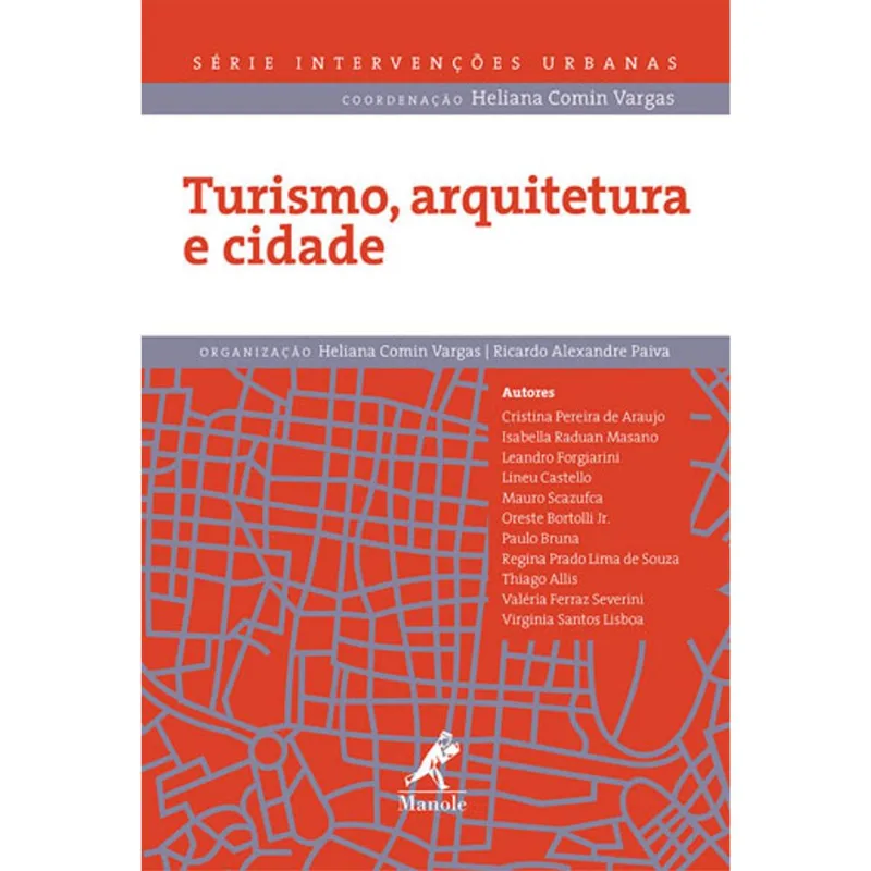 TURISMO, ARQUITETURA E CIDADE