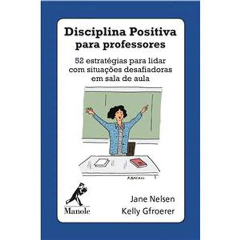 Livro Disciplina Positiva Para Professores Manole (MP)