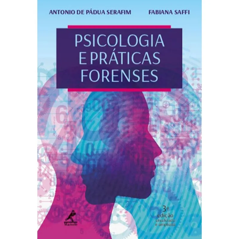 PSICOLOGIA E PRÁTICA FORENSES