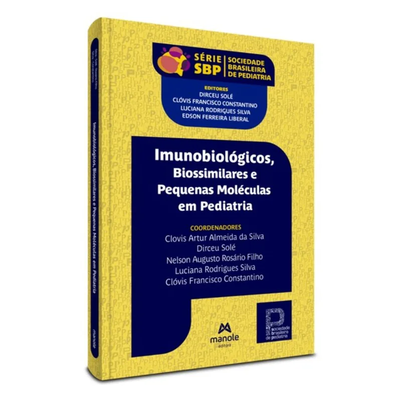 IMUNOBIOLÓGICOS, BIOSSIMILARES E PEQUENAS MOLÉCULAS EM PEDIATRIA