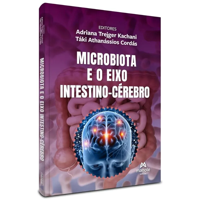 Microbiota E O Eixo Intestino-Cérebro