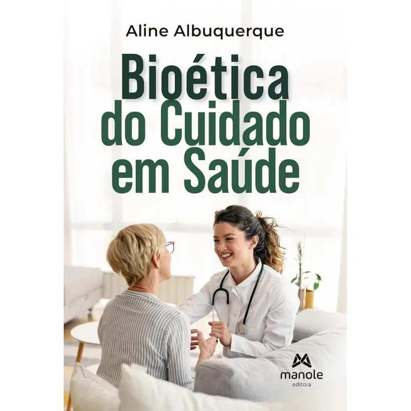 Bioética Do Cuidados Em Saúde