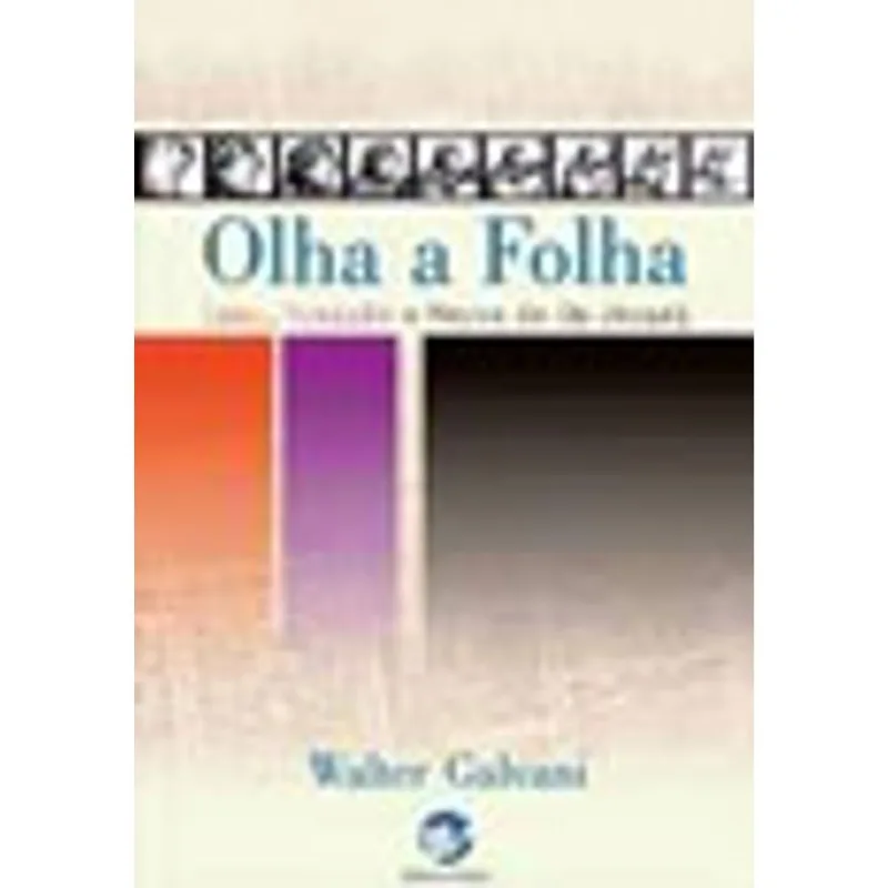 OLHA A FOLHA