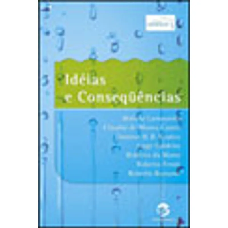 IDEIAS E CONSEQUÊNCIAS
