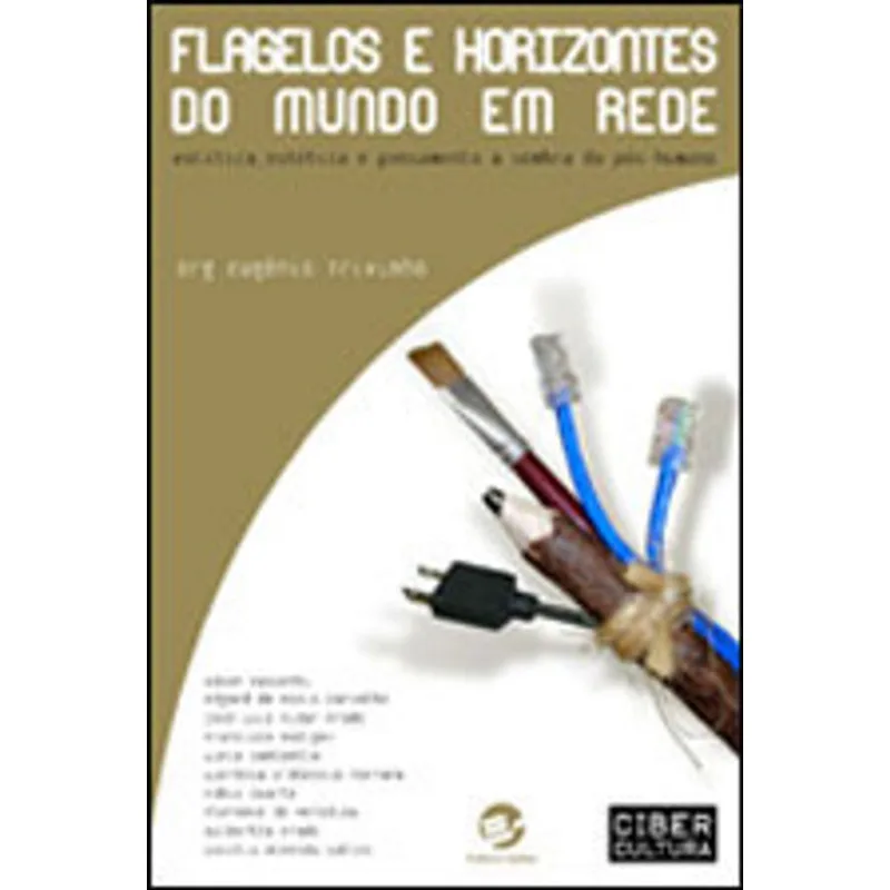 FLAGELOS E HORIZONTES DO MUNDO EM REDE