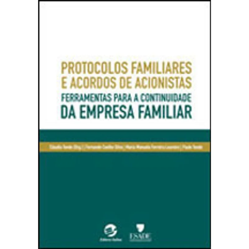 PROTOCOLOS FAMILIARES E ACORDOS DE ACIONISTAS