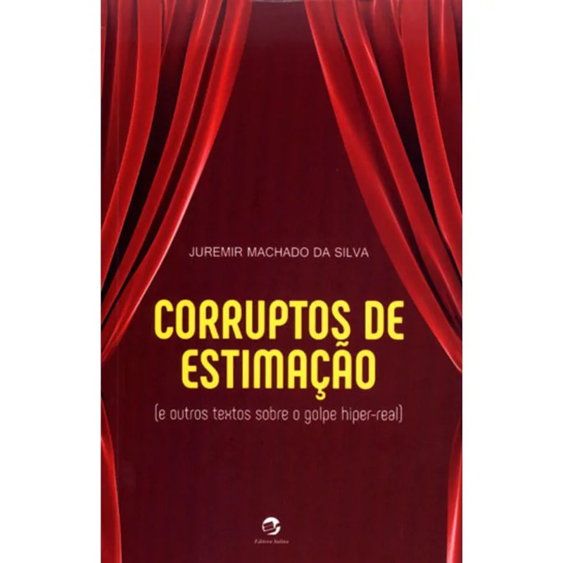 CORRUPTOS DE ESTIMAÇÃO