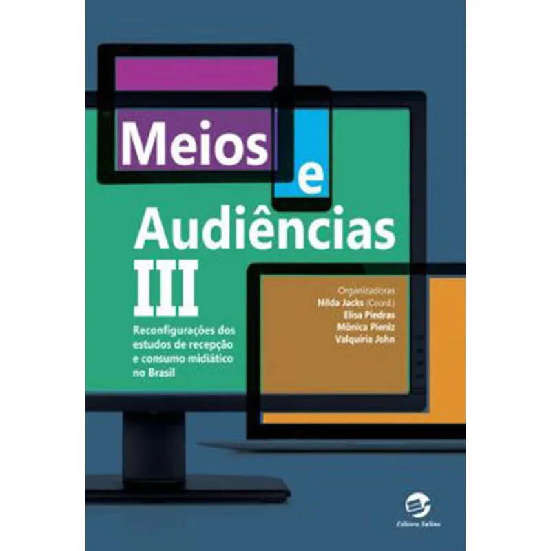 MEIOS E AUDIÊNCIAS III