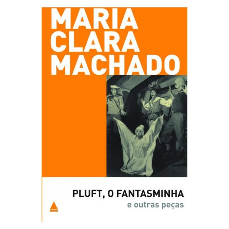 PLUFT, O FANTASMINHA E OUTRAS PEÇAS