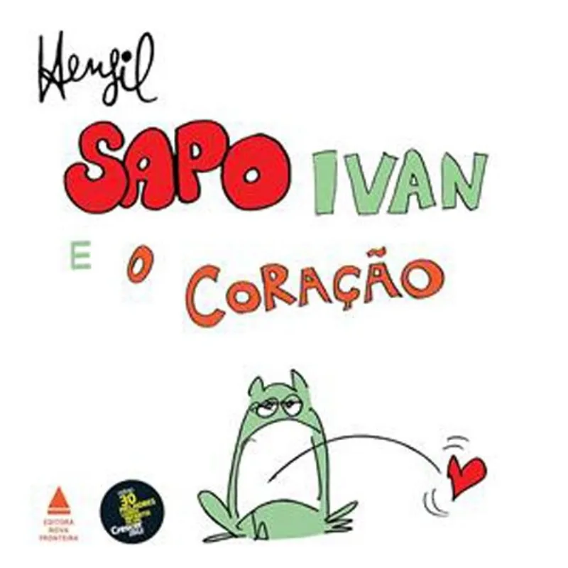 Livro Sapo Ivan E O Coração Nova Fronteira (MP)