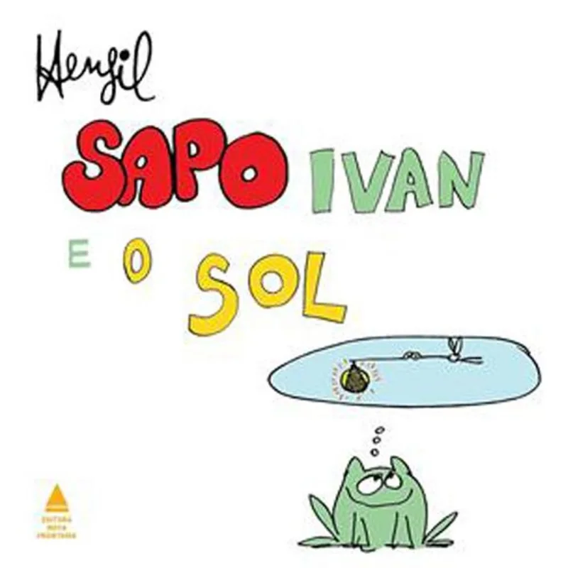 Livro Sapo Ivan E O Sol Nova Fronteira (MP)